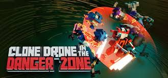 Clone Drone in the Danger Zone Download for PC (2026) — Price, Steps & Requirements