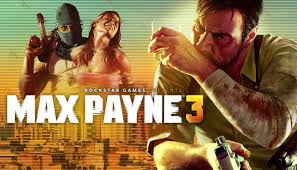 Max Payne 3 Download for PC (2026) — Rockstar’s Brutal, Modern Take on the Series